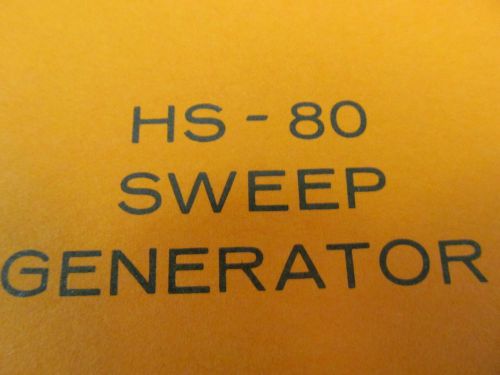 Texscan HS-80 Sweep Generator Operations and Services Manual w/schematics 46090