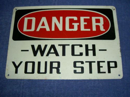 vintage metal sign &#034;DANGER  WATCH  YOUR STEP&#034; original industrial factory