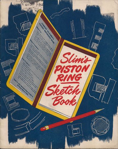 Slim&#039;s Piston Ring Sketch Book