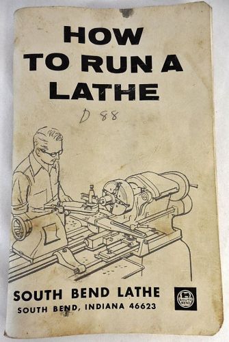 How To Run A Lathe Manual : Sound Bend Indiana, 1966 - Screw Cutting, Tooling
