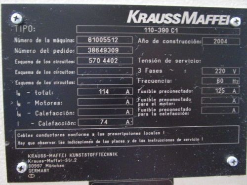 Krauss Maffei KM 110/390 C1 Injection Molding Unit  SN 61005512