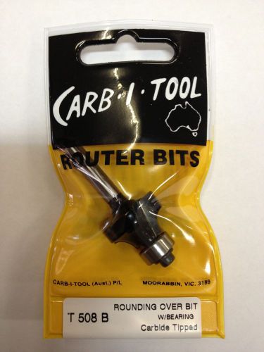 CARB-I-TOOL T 508 B 6.35mm RADIUS x  1/4 ” CARBIDE TIPPED ROUNDING OVER ROUTER BIT