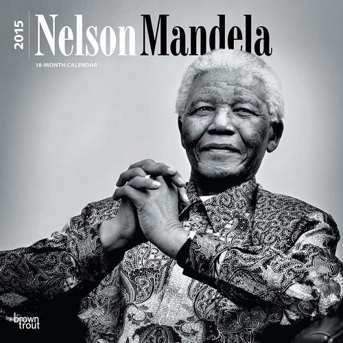 Nelson Mandela 2015 Wall Calendar  - 12x12  - NEW