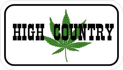 HIGH COUNTRY Funny hard hat decals marjuana pot laptops MC helmets toolboxe