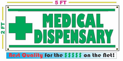 MEDICAL DISPENSARY Banner Sign NEW Larger Size for Convenience Store