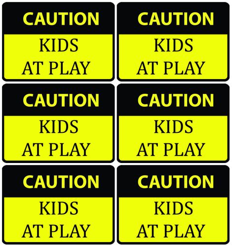 New Yellow Sign Caution Kids At Play Protect Your Kids 6 Pack High Quality Signs