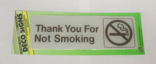 Hy-Ko D-13 Self-Adhesive Commercial Deco &#034;THANK YOU FOR NOT SMOKING&#034; Sign