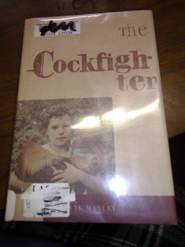 The Cockfighter Book by Frank Manley
