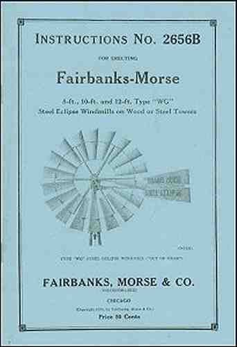 Instructions for erecting fairbanks-morse type “wg” eclipse windmills - reprint for sale