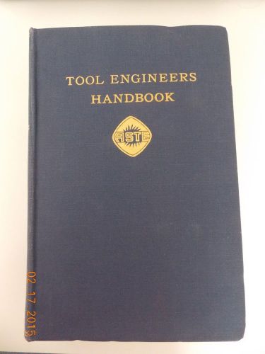 ASTE Tool Engineers Handbook (1949) 1st edition and 1st printing