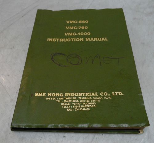Comet vertical machining center instruction manual, vmc-560, vmc-760, vmc-1000 for sale