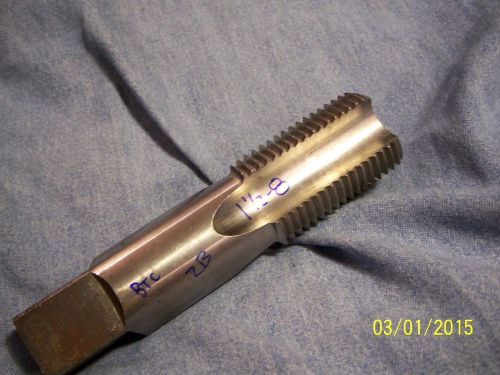 Brubaker 1 1/2 - 8  hss 2b tap machinist taps tools die&#039;s for sale