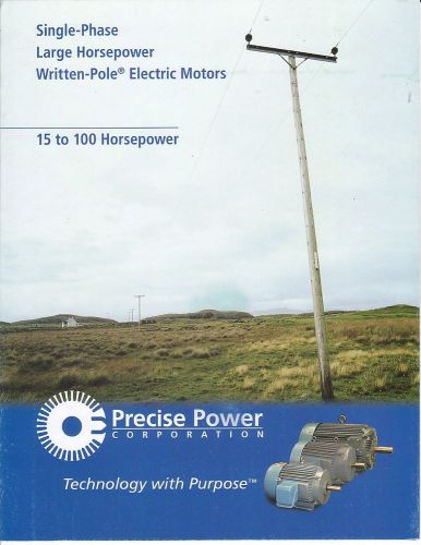 Equipment Brochure - Precise Power - 1 Phase Written Pole Electric Motor (E2127)