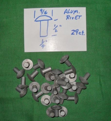 Solid Aluminum Rivets Standard 1/4&#034; X 1/2&#034; NOS  29 ct.