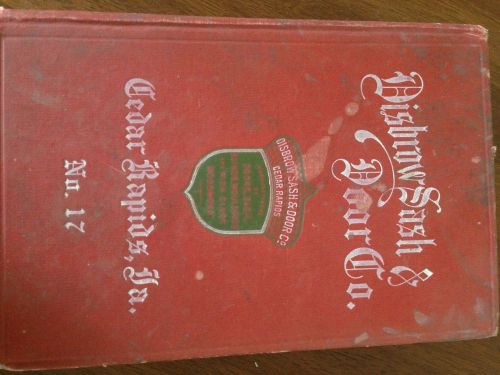 Disbrow Sash &amp; Door co. Cedar Rapids, Iowa Catalogue 1920&#039;s