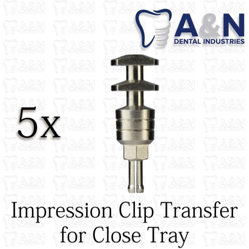 5 Impression Transfer for closed tray