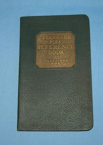 1930 Youngstown Pipe Standard Pipe Reference Book