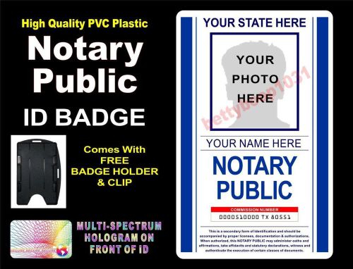 NOTARY PUBLIC ID Badge / Card (PVC) &gt;CUSTOM W YOUR PHOTO &amp; INFO&lt; Holographic USA