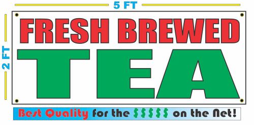FRESH BREWED TEA Banner Sign NEW Larger Size Best Quality for The $$$ Fair Food