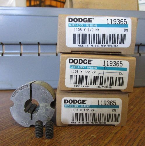 NEW DODGE TAPER LOCK BUSHING 119365 1108 X 1/2 KW LOT OF 3