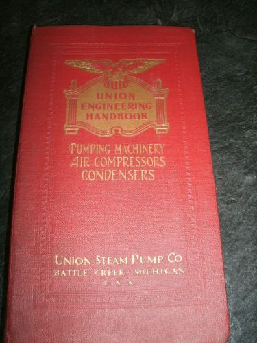 1921 Union Engineering Handbook ~ Pumping Machines ~ Union Steam Pump Co.
