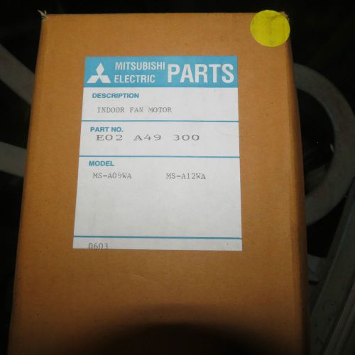 Mitsubishi E02A49300 Indoor Fan Motor Assembly, New FREE SHIPPING