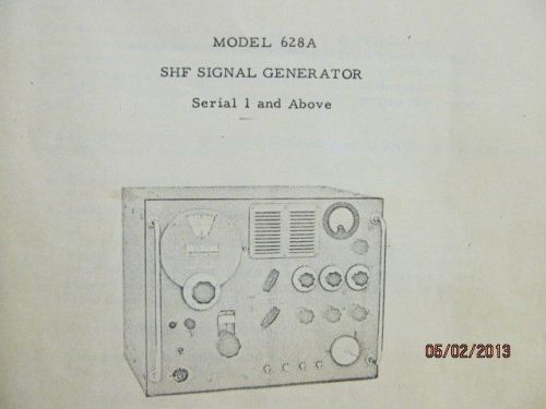 Agilent/HP 628A  SHF Signal Generator Instruction/Operating Manual SN 1-above