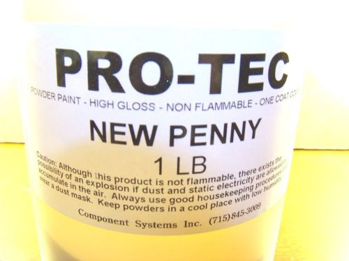 1 POUND NEW PENNY  - PRO TEC  POWDER PAINT