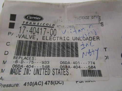 CARRIER 17-40417-00 ELECTRIC UNLOADER VALVE *NEW IN BOX*