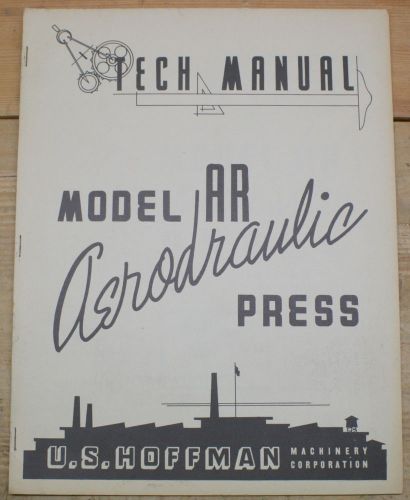 Hoffman Model AR Aerodraulic Drycleaning Press Technical Manual