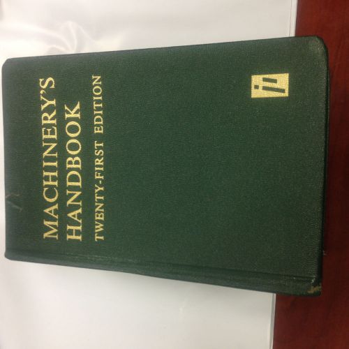 Machinery&#039;s Handbook. Twenty-First Edition. 2480 Page hard Cover Book. Pub. 1980
