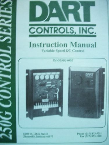 Manual Test Equipment, DART CONTROLS INC 250G Control Series Instruction Manual