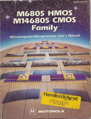Motorola M6805 HMOS M146805 CMOS Family Microcomputer Microprocessor User Manual