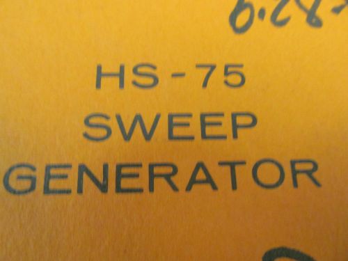 Texscan hs-75 sweep generator operations and services manual w/schematics 46091 for sale