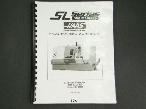 Haas sl series lathe programmers  manual  *894 for sale
