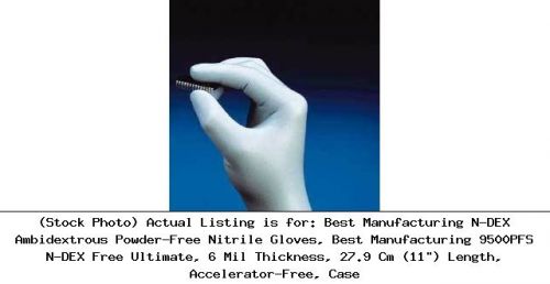 Best Manufacturing N-DEX Ambidextrous Powder-Free Nitrile Gloves, Best: 9500PFS
