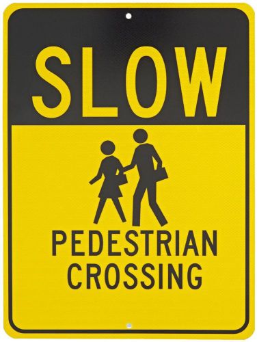 Traffic Sign Legend &#034;slow Pedestrian Crossing&#034; With Graphic 18&#034; Length 24&#034;