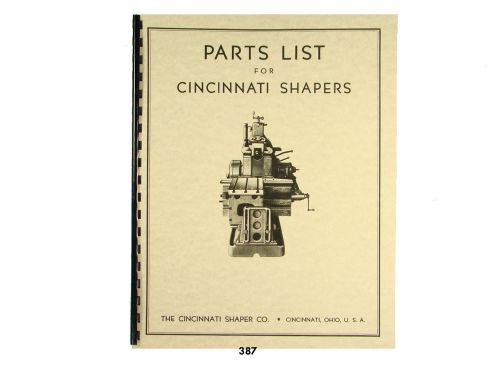 Cincinnati 16&#034; Shaper Parts List  Manual  *387