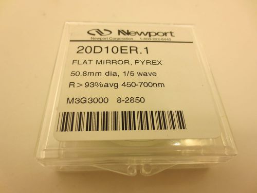 Newport Flat Pyrex Mirror 20D10ER.1 50.8mm dia. 1/5 Wave R&gt; 93% 450-700nm