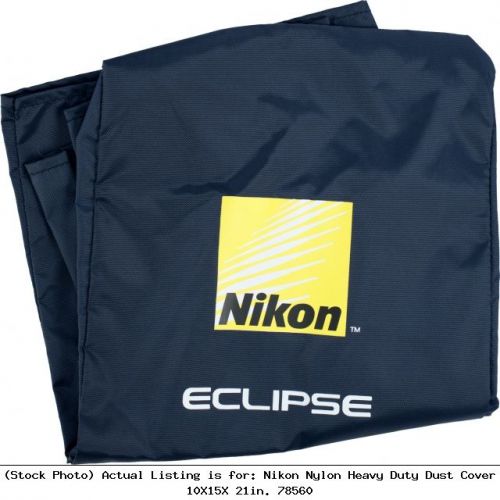 Nikon Nylon Heavy Duty Dust Cover 10X15X 21in. 78560 Microscope Accessory