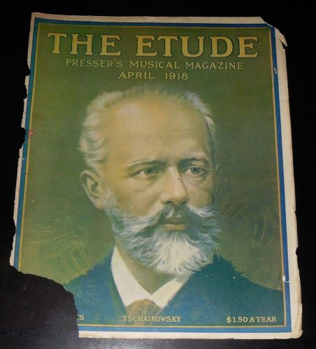VTG ETUDE April 1918 MAGAZINE Cover Only Tschaikowsky Portrait Pressers Musical