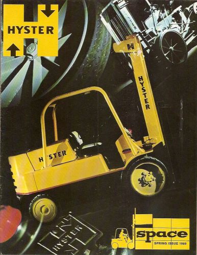 Magazine - Hyster - Space - 40th Ann Lumber Pulp Wood et al Spring 1969 (E1501)