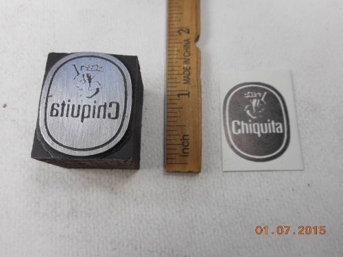 Printing Letterpress Printers Block, Chiquita Oval Emblem