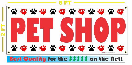 PET SHOP Banner Sign NEW Larger Size DOGS CATS Large Animal 4 Supplies Store