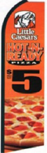 Little Caesars Hot n Ready $5 Super Feather Sign Flag Swooper Banner made USA bx