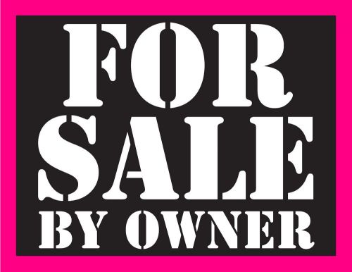 For Sale By Owner Signs - 11&#034; x 8.5&#034;, Fluorescent Pink/Black/White, 50 PACK