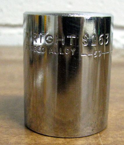 Wright 1&#034; Standard 12 Pt.Socket S163 1/2&#034; Sq Drive Forged Alloy