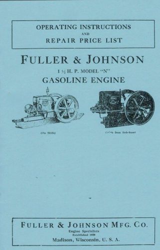Fuller &amp; Johnson 1 1/2 H.P Model N Gas Engine Motor Book