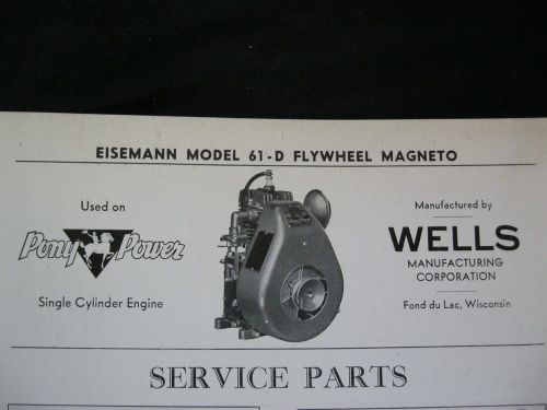 1937 EISEMANN 61-D WELLS PONY POWER ENGINE FLYWHEEL MAGNETO PARTS LIST &amp; DIAGRAM