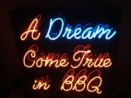 HUGE NOS CUSTOM MADE NEON BBQ SIGN 32x33 &#034;A DREAM COME TRUE IN BBQ&#034; MUST SEE